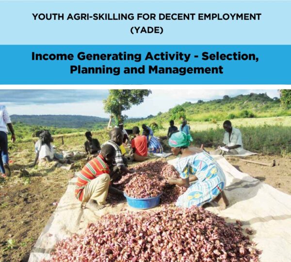 YADE Income Generating Activity – Selection, Planning and Management